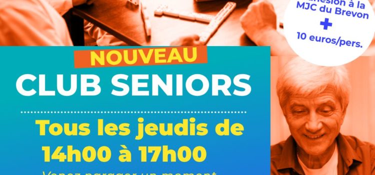 La MJC ouvre un club séniors ! La MJC ouvre un club séniors !