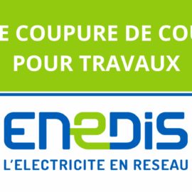 Information Enedis – Coupure de courant pour travaux